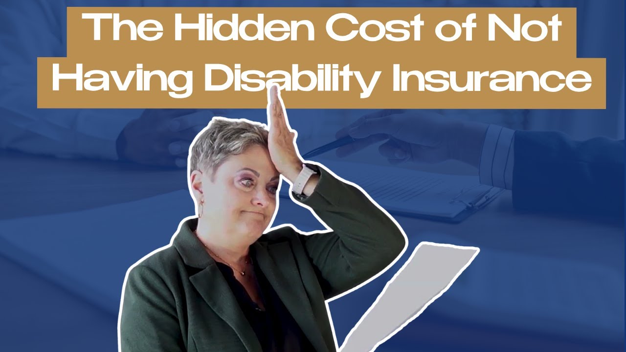 The Hidden Cost of Not Having Disability Insurance